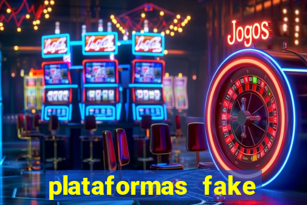 plataformas fake para brincar